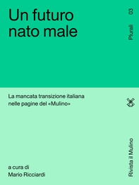 Un futuro nato male - Librerie.coop