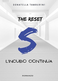 L'incubo continua. S the reset - Librerie.coop