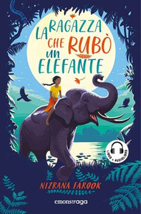 La ragazza che rubò un elefante - Librerie.coop La ragazza che rubò un elefante - Librerie.coop