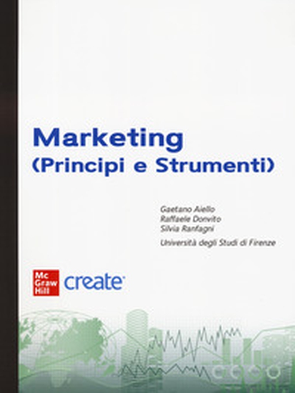 Marketing. Principi e strumenti - Librerie.coop Marketing. Principi e strumenti - Librerie.coop