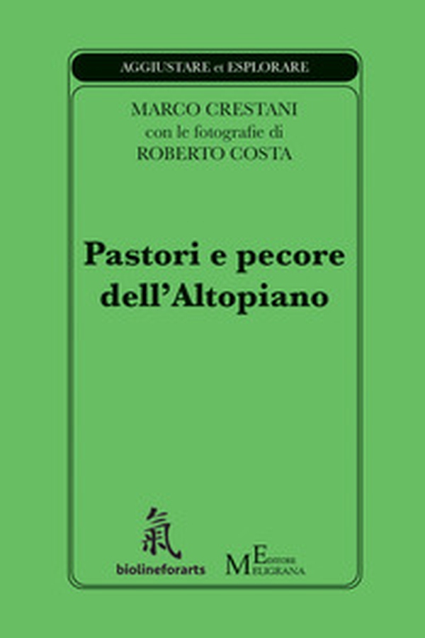 Pastori e pecore dell'Altopiano - Librerie.coop