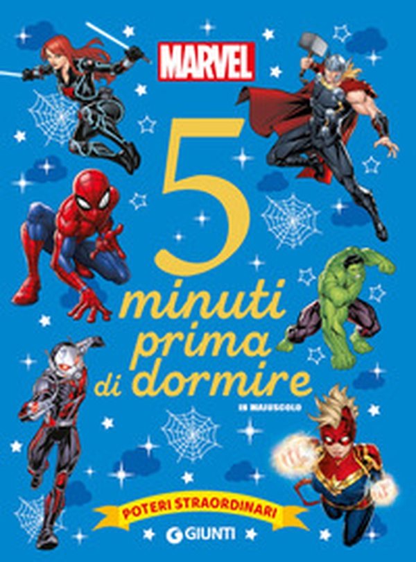 Poteri straordinari. Marvel. 5 minuti prima di dormire. In maiuscolo - Librerie.coop Poteri straordinari. Marvel. 5 minuti prima di dormire. In maiuscolo - Librerie.coop