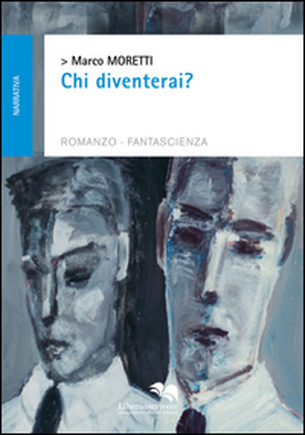 Chi diventerai? - Librerie.coop Chi diventerai? - Librerie.coop