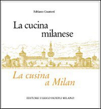 La cucina milanese-La cusina a Milan - Librerie.coop