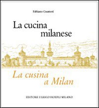 La cucina milanese-La cusina a Milan - Librerie.coop La cucina milanese-La cusina a Milan - Librerie.coop