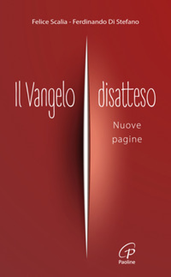 Il Vangelo disatteso - Vol. 2 - Librerie.coop