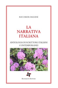 La narrativa italiana. Antologia di scrittori italiani contemporanei - Librerie.coop
