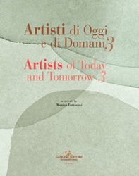 Artisti di oggi e di domani-Artists of today and tomorrow - Vol. 3 - Librerie.coop Artisti di oggi e di domani-Artists of today and tomorrow - Vol. 3 - Librerie.coop