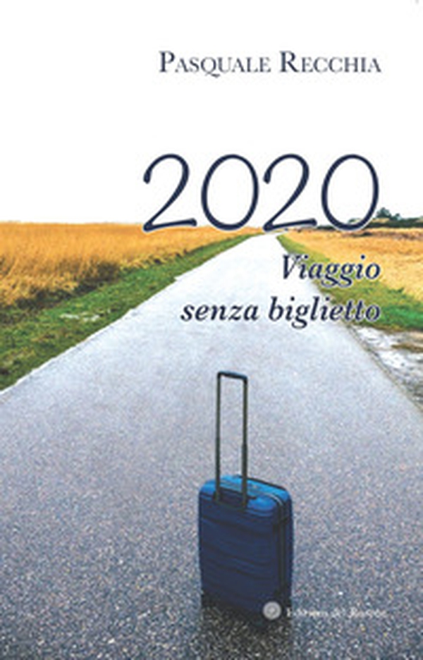 2020 Viaggio senza biglietto - Librerie.coop 2020 Viaggio senza biglietto - Librerie.coop