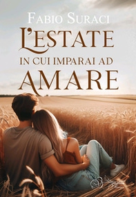 L'estate in cui imparai ad amare - Librerie.coop