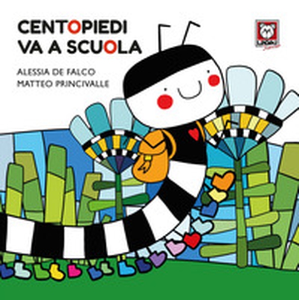 Centopiedi va a scuola - Librerie.coop Centopiedi va a scuola - Librerie.coop