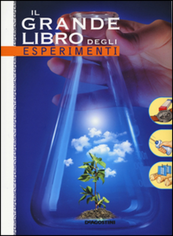 Il grande libro degli esperimenti - Librerie.coop Il grande libro degli esperimenti - Librerie.coop