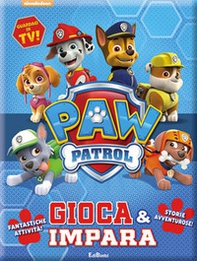 Gioca & impara. Paw Patrol - Librerie.coop
