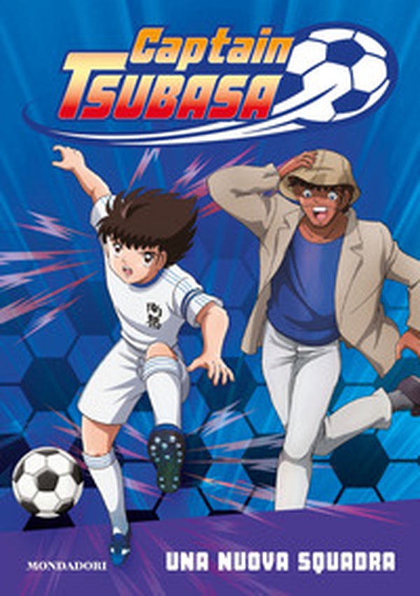 Captain Tsubasa. Una nuova squadra - Librerie.coop Captain Tsubasa. Una nuova squadra - Librerie.coop