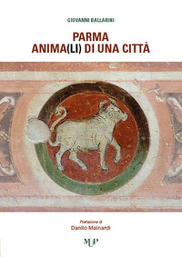 Parma, anima(li) di una città - Librerie.coop Parma, anima(li) di una città - Librerie.coop