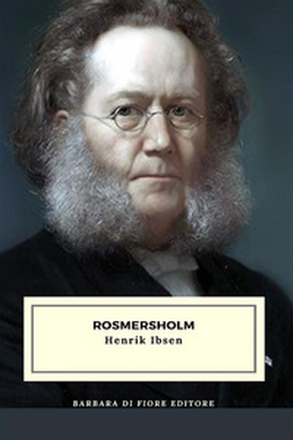 Rosmersholm - Librerie.coop Rosmersholm - Librerie.coop
