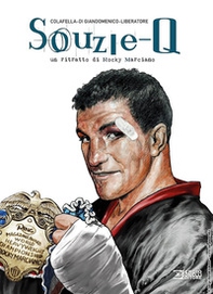 Souzie-Q. Un ritratto di Rocky Marciano - Librerie.coop