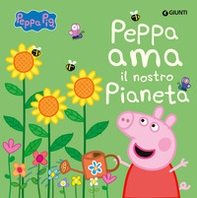 Peppa ama il nostro pianeta. Peppa Pig - Librerie.coop Peppa ama il nostro pianeta. Peppa Pig - Librerie.coop