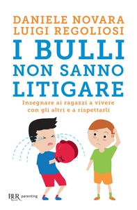 I bulli non sanno litigare - Librerie.coop