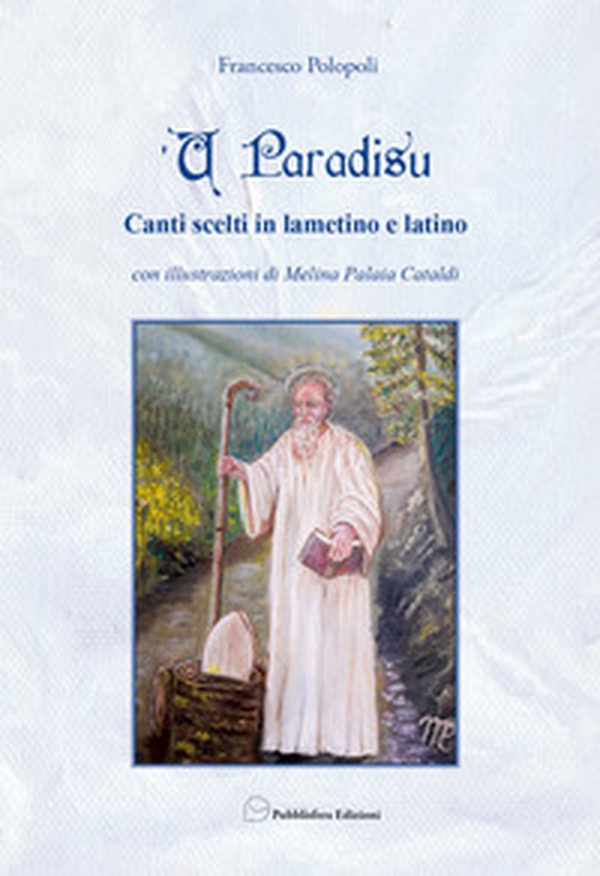 U paradisu. Canti scelti in Lametino e Latin - Librerie.coop U paradisu. Canti scelti in Lametino e Latin - Librerie.coop