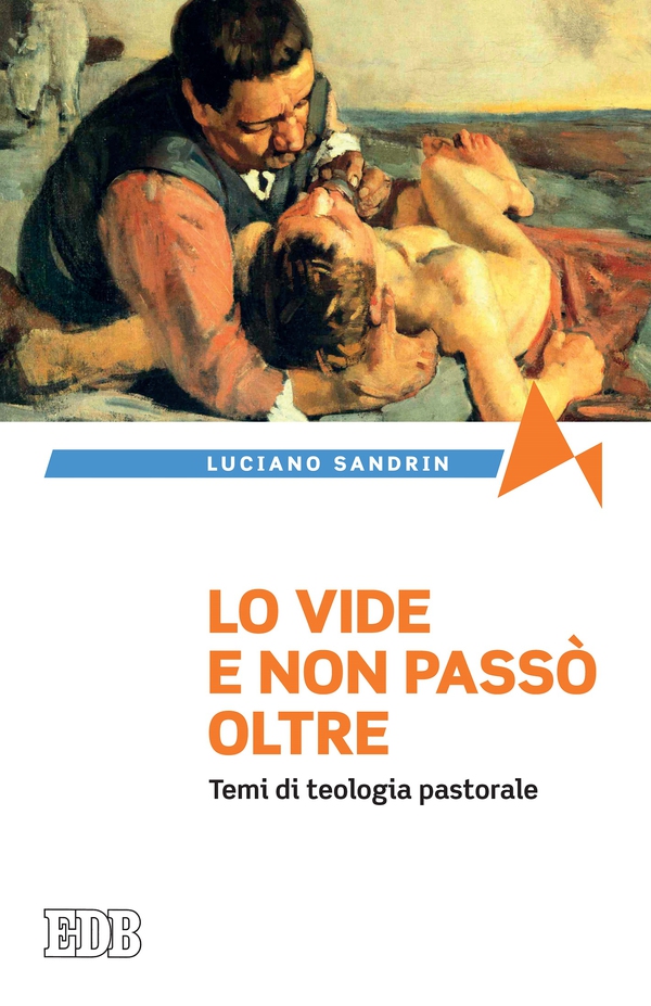 Lo vide e non passò oltre - Librerie.coop Lo vide e non passò oltre - Librerie.coop