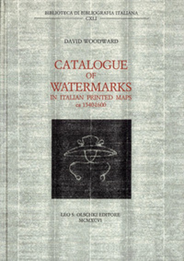 Catalogue of watermarks in italian printed maps (1540-1600) - Librerie.coop Catalogue of watermarks in italian printed maps (1540-1600) - Librerie.coop