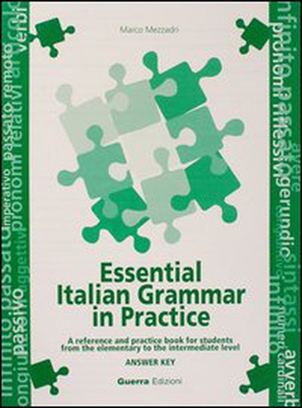 Essential italian grammar in practice. Answer key - Librerie.coop Essential italian grammar in practice. Answer key - Librerie.coop