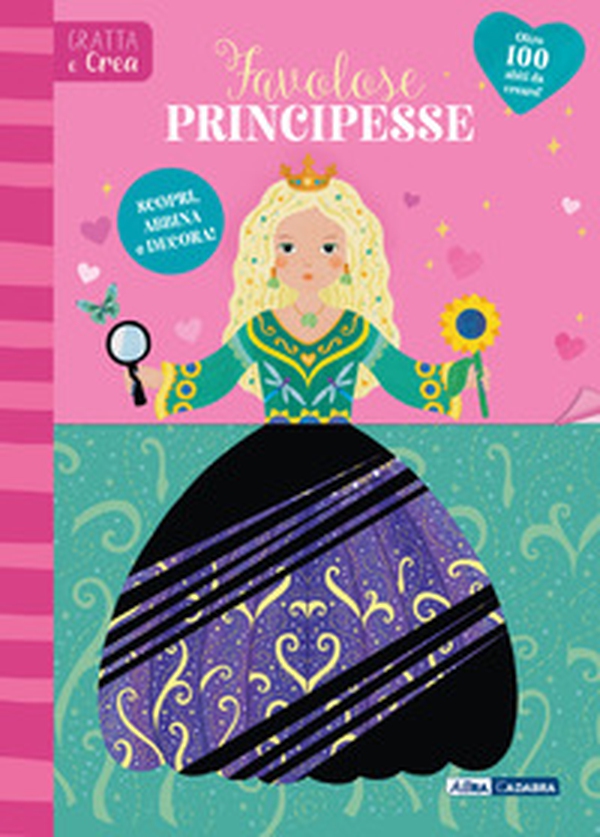 Favolose principesse. Gratta e crea - Librerie.coop Favolose principesse. Gratta e crea - Librerie.coop