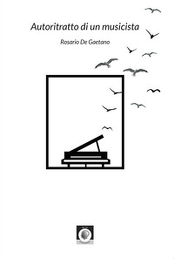Autoritratto di un musicista - Librerie.coop Autoritratto di un musicista - Librerie.coop