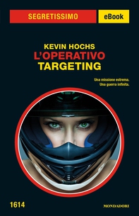 L'Operativo - Targeting (Segretissimo) - Librerie.coop L'Operativo - Targeting (Segretissimo) - Librerie.coop