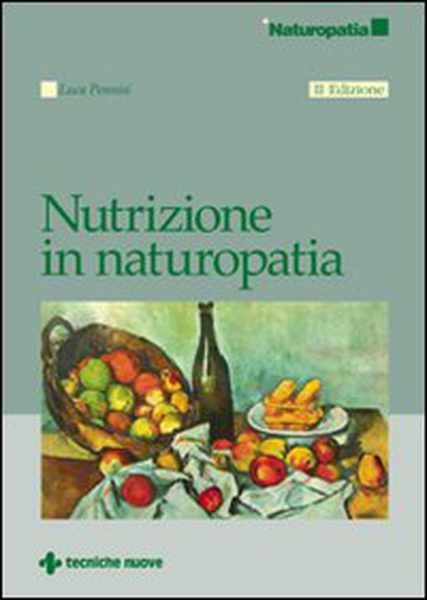 Nutrizione in naturopatia - Librerie.coop Nutrizione in naturopatia - Librerie.coop