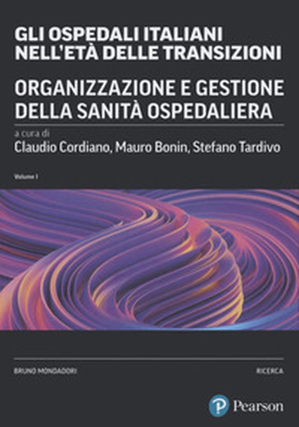 Gli ospedali italiani nell'età delle transizioni - Librerie.coop Gli ospedali italiani nell'età delle transizioni - Librerie.coop
