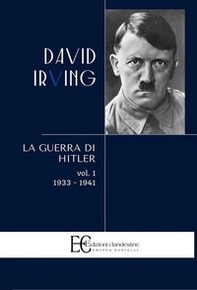 La guerra di Hitler - Vol. 1 - Librerie.coop La guerra di Hitler - Vol. 1 - Librerie.coop