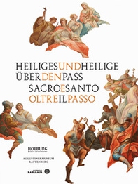 Heiliges und Heilige übe den Pass-Sacro e santo oltre il passo - Librerie.coop