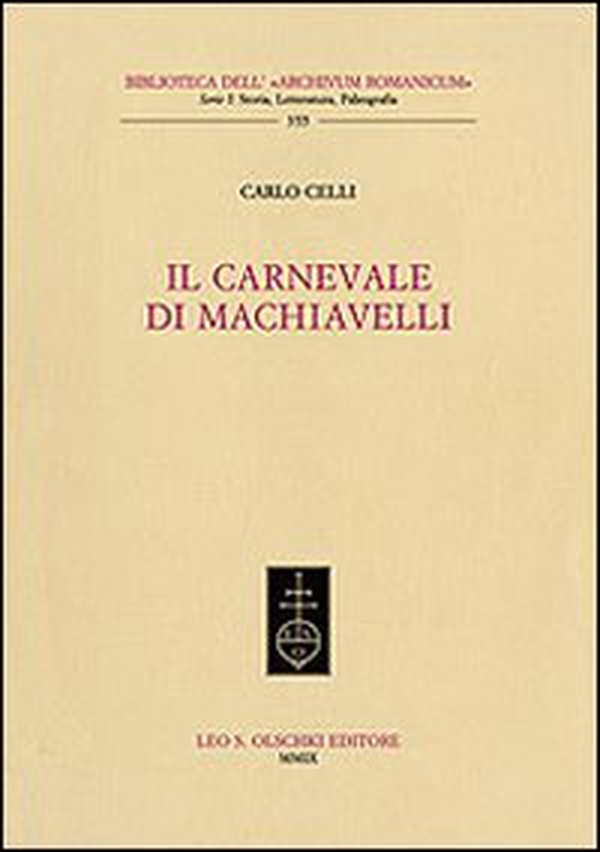 Il carnevale di Machiavelli - Librerie.coop Il carnevale di Machiavelli - Librerie.coop