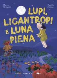 Lupi, licantropi e luna piena - Librerie.coop