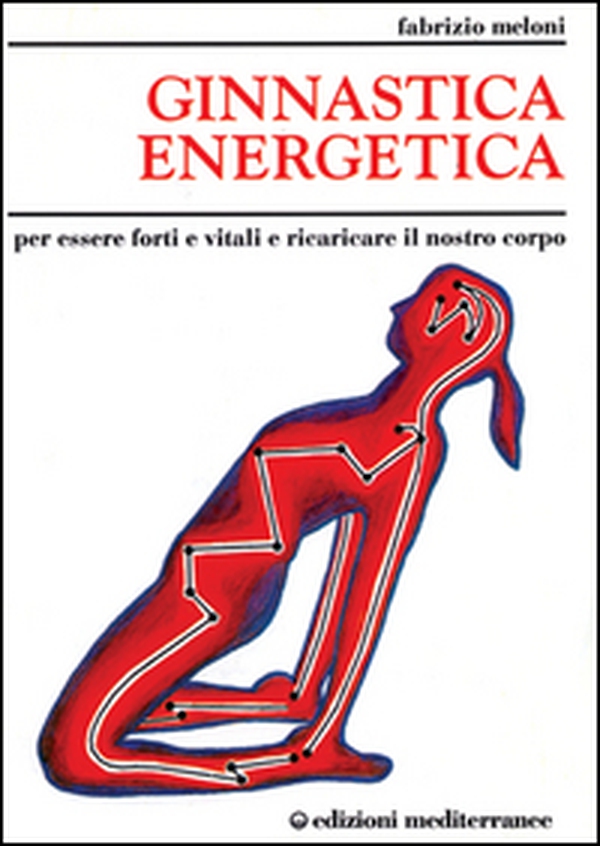 Ginnastica energetica - Librerie.coop Ginnastica energetica - Librerie.coop