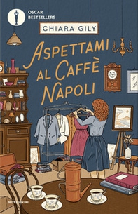 Aspettami al Caffè Napoli - Librerie.coop