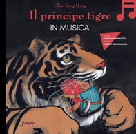 Il principe tigre in musica - Librerie.coop