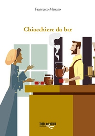 Chiacchiere da bar - Librerie.coop