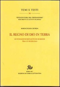 Il regno di Dio in terra. Le fondazioni monastiche egiziane tra V e VII secolo - Librerie.coop