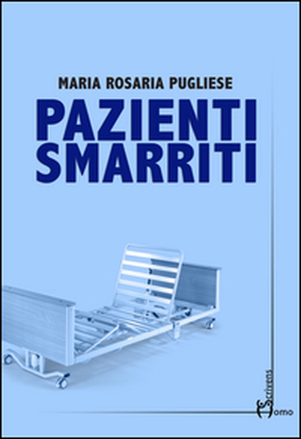Pazienti smarriti - Librerie.coop Pazienti smarriti - Librerie.coop