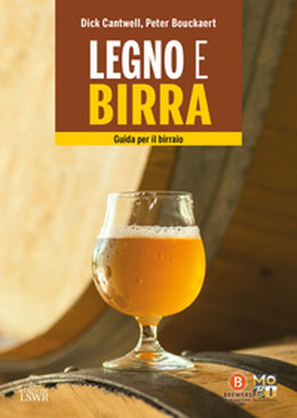 Legno e birra. Guida per il birraio - Librerie.coop Legno e birra. Guida per il birraio - Librerie.coop