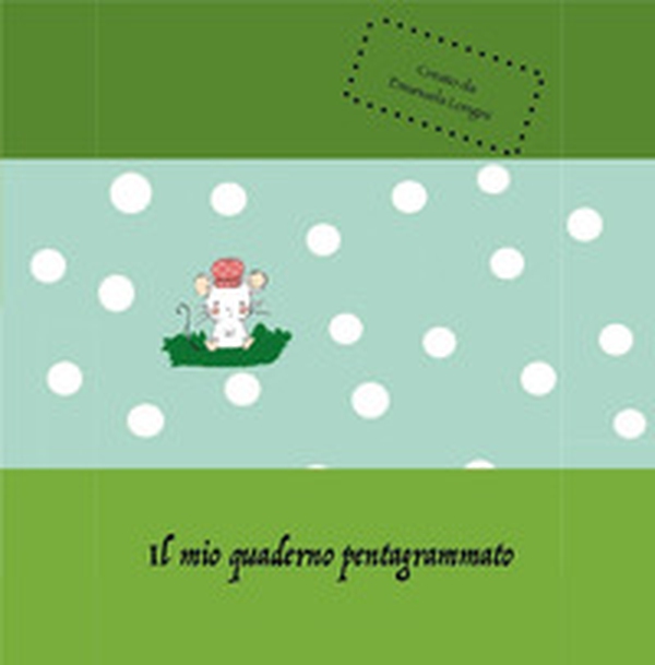 Il mio quaderno pentagrammato - Librerie.coop Il mio quaderno pentagrammato - Librerie.coop
