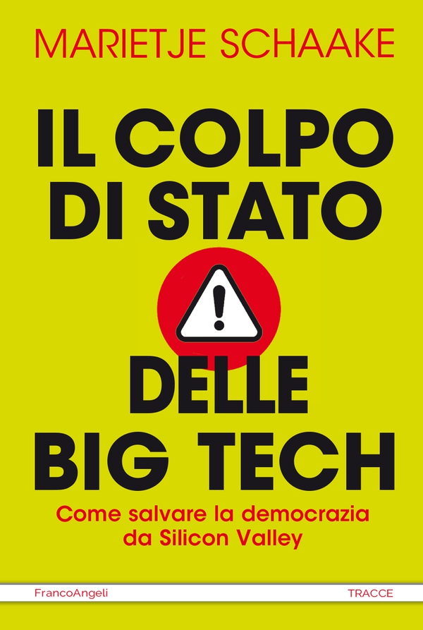 Il colpo di stato delle Big Tech - Librerie.coop