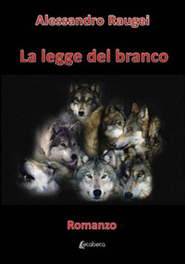 La legge del branco - Librerie.coop La legge del branco - Librerie.coop