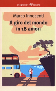 Il giro del mondo in 18 amori - Librerie.coop