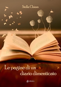 Le pagine di un diario dimenticato - Librerie.coop