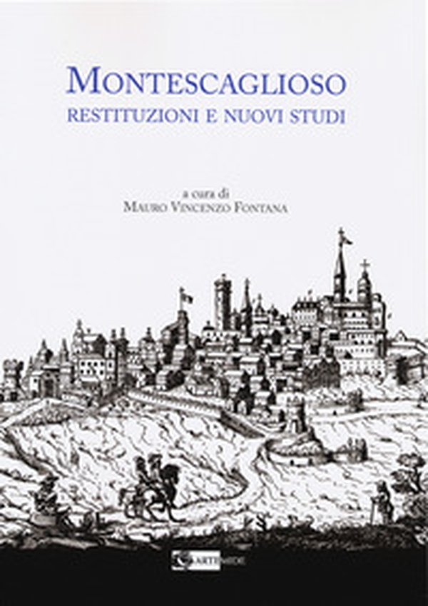 Montescaglioso restituzioni e nuovi studi - Librerie.coop Montescaglioso restituzioni e nuovi studi - Librerie.coop