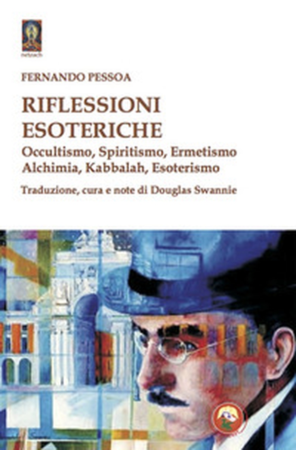 Riflessioni esoteriche. Occultismo, Spiritismo, Ermetismo, Alchimia, Kabbalah, Esoterismo - Librerie.coop Riflessioni esoteriche. Occultismo, Spiritismo, Ermetismo, Alchimia, Kabbalah, Esoterismo - Librerie.coop